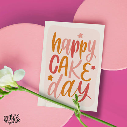 Happy Cake Day - A6 Greeting Card