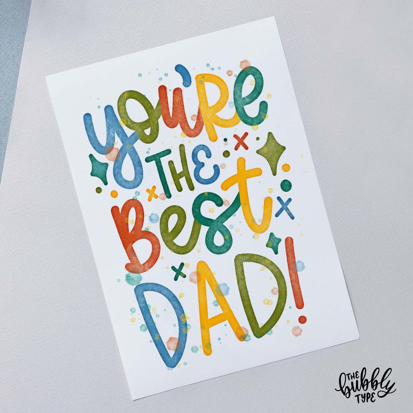 You're the Best Dad - A6 Greeting Card