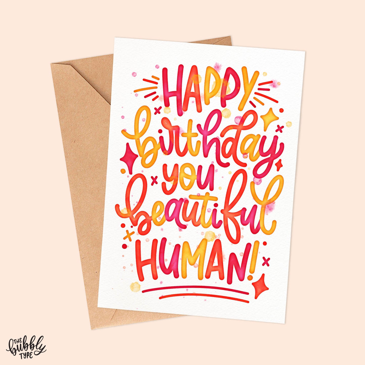 Happy Birthday You Beautiful Human - A6 Greeting Card