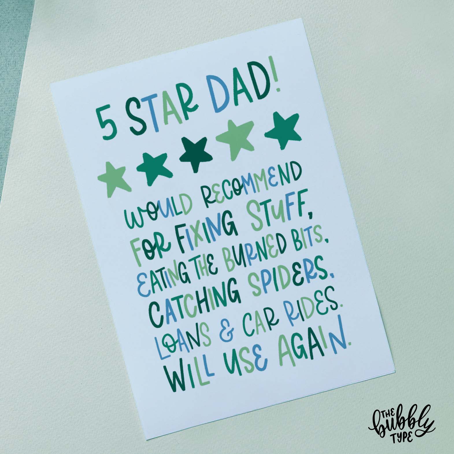 Australian Made Fathers Day Card - 5 Star Dad. Would recommend for fixing stuff, eating the burned bits, catching spiders, loans and card rides. will use again. 