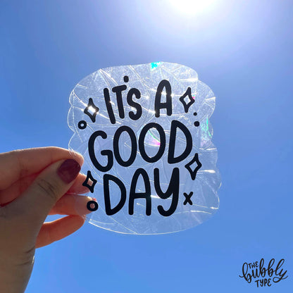 It's a Good Day - Sun Catcher