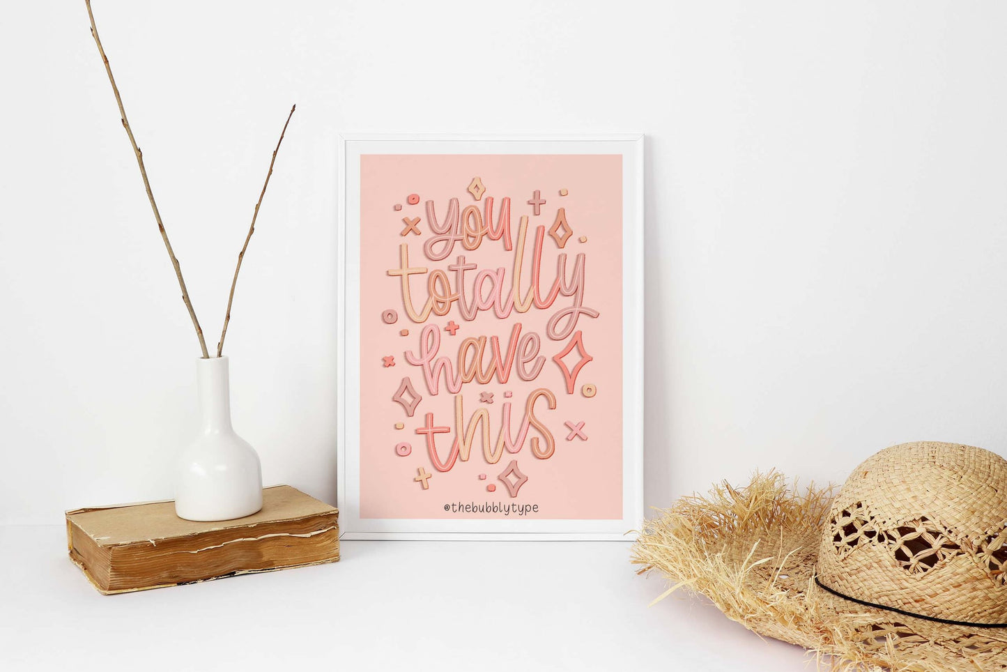 You totally have this - Art Print